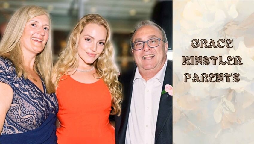 Grace Kinstler's Parents and Upbringing